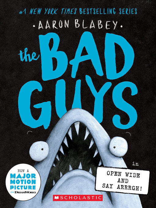 Title details for The Bad Guys in Open Wide and Say Arrrgh! by Aaron Blabey - Wait list